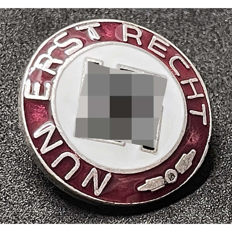 Badge Nun Erst Recht